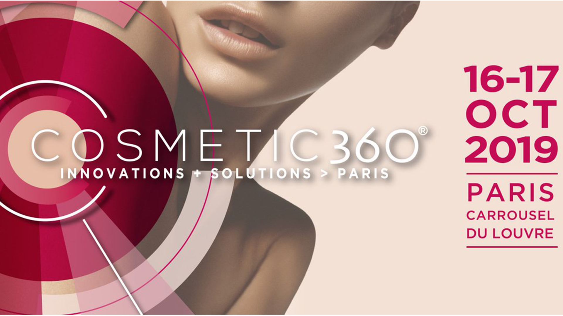 COSMETIC 360, Le salon international de l'innovation pour la filière parfumerie-cosmétique
